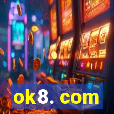 ok8. com